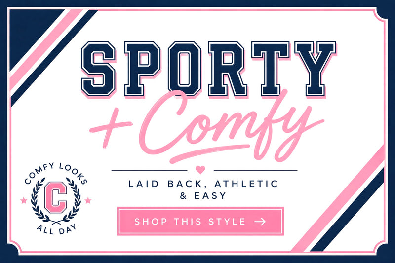 Sporty & Comfy