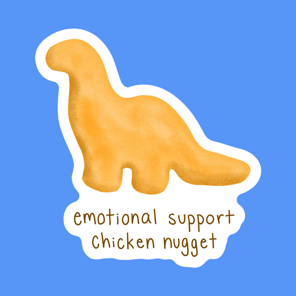 Emotional Support Chicken Nugget