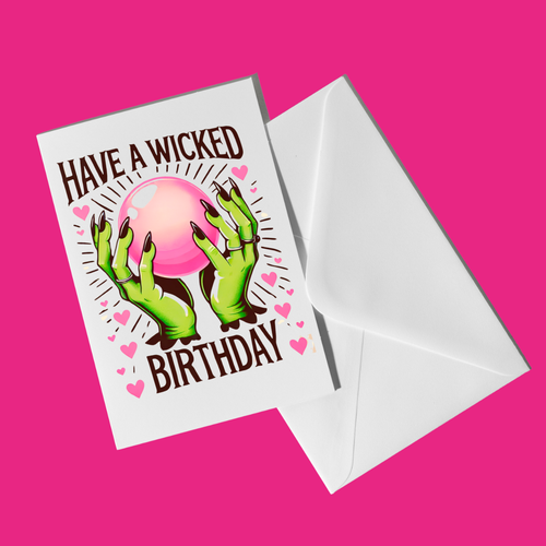 Have a Wicked Happy Birthday Card